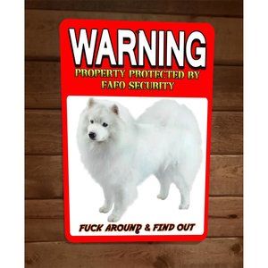 Property Protected FAFO Security American Eskimo Dog 8x12 Metal Wall Animal Sign